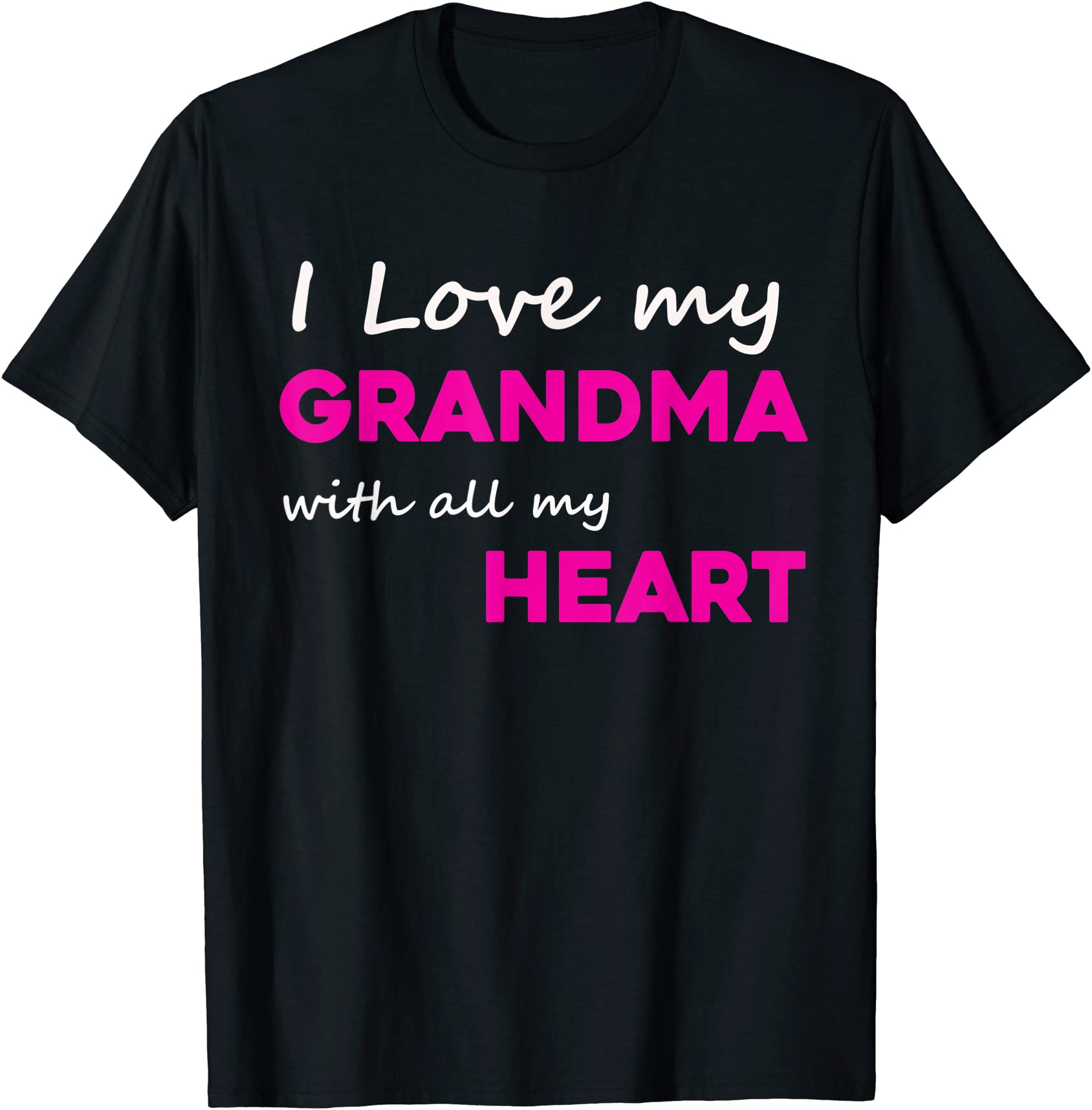 i love my grandma with all my heart shirt lovely grandmother t shirt ...