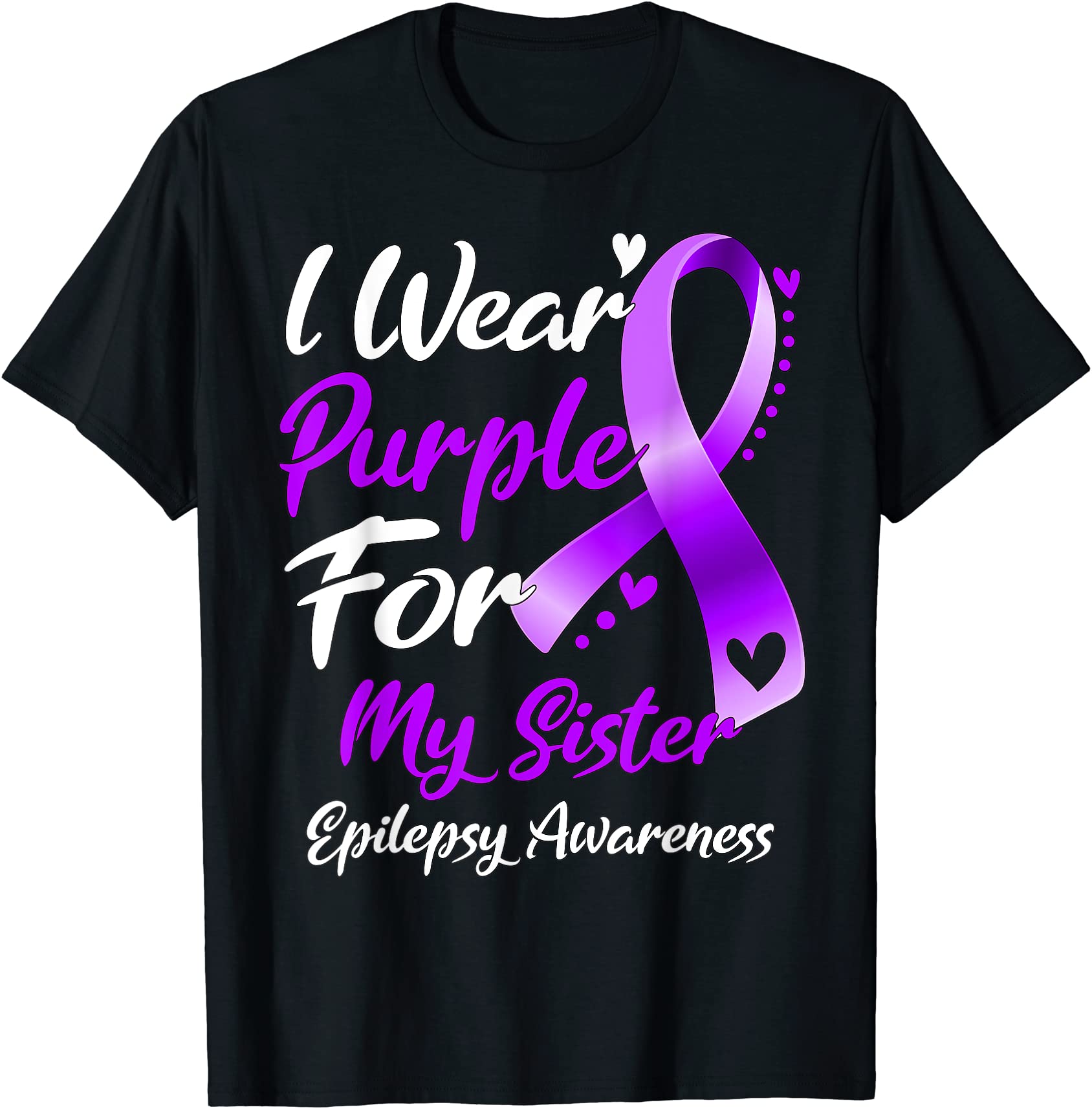 i wear purple for my sister epilepsy awareness gifts t shirt men - Buy ...