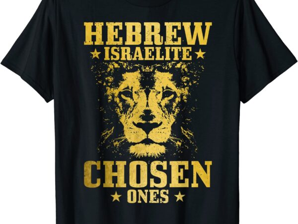 Israelite hebrew chosen ones israel lion of judah t shirt men