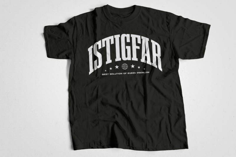 istighfar best solution of every problem muslin streetwear t-shirt design