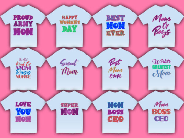 Mothers day t-shirt ideas,mother’s day t-shirt,mother’s day t-shirt design,mother t-shirt design, mother t-shirt uk,mother t-shirt ideas,svg,vector,typography,typography t-shirt,typography t-shirt design,vector design,vintage,t-shirt,t-shirt design,lettering,lettering quote,lettering t-shirt, mom t-shirt,mom t-shirt design,pod design,best t-shirt design,mother