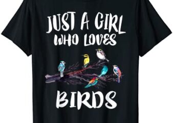just a girl who loves birds birding bird watching gift t shirt men
