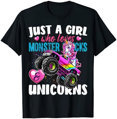 Just a girl who loves monster trucks and unicorns gift girls t shirt men