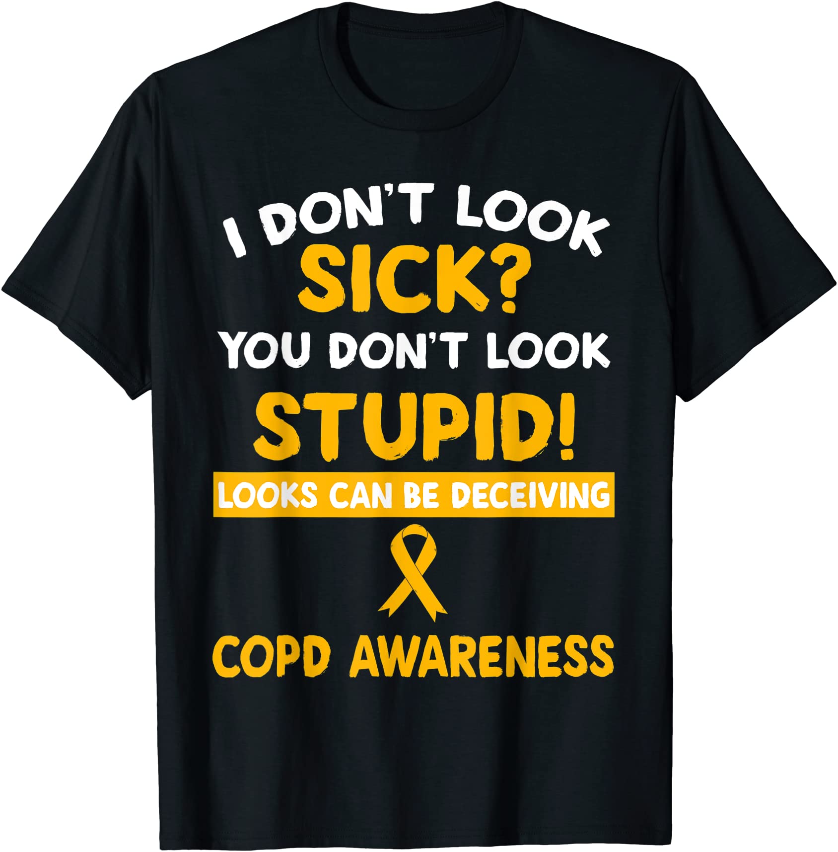 looks can be deceiving copd awareness t shirt men - Buy t-shirt designs