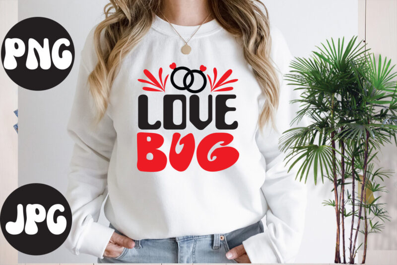 Love bug. Retro design, love bug. SVG design, Somebody's Fine Ass Valentine Retro PNG, Funny Valentines Day Sublimation png Design, Valentine's Day Png, VALENTINE MEGA BUNDLE, Valentines Day Svg ,