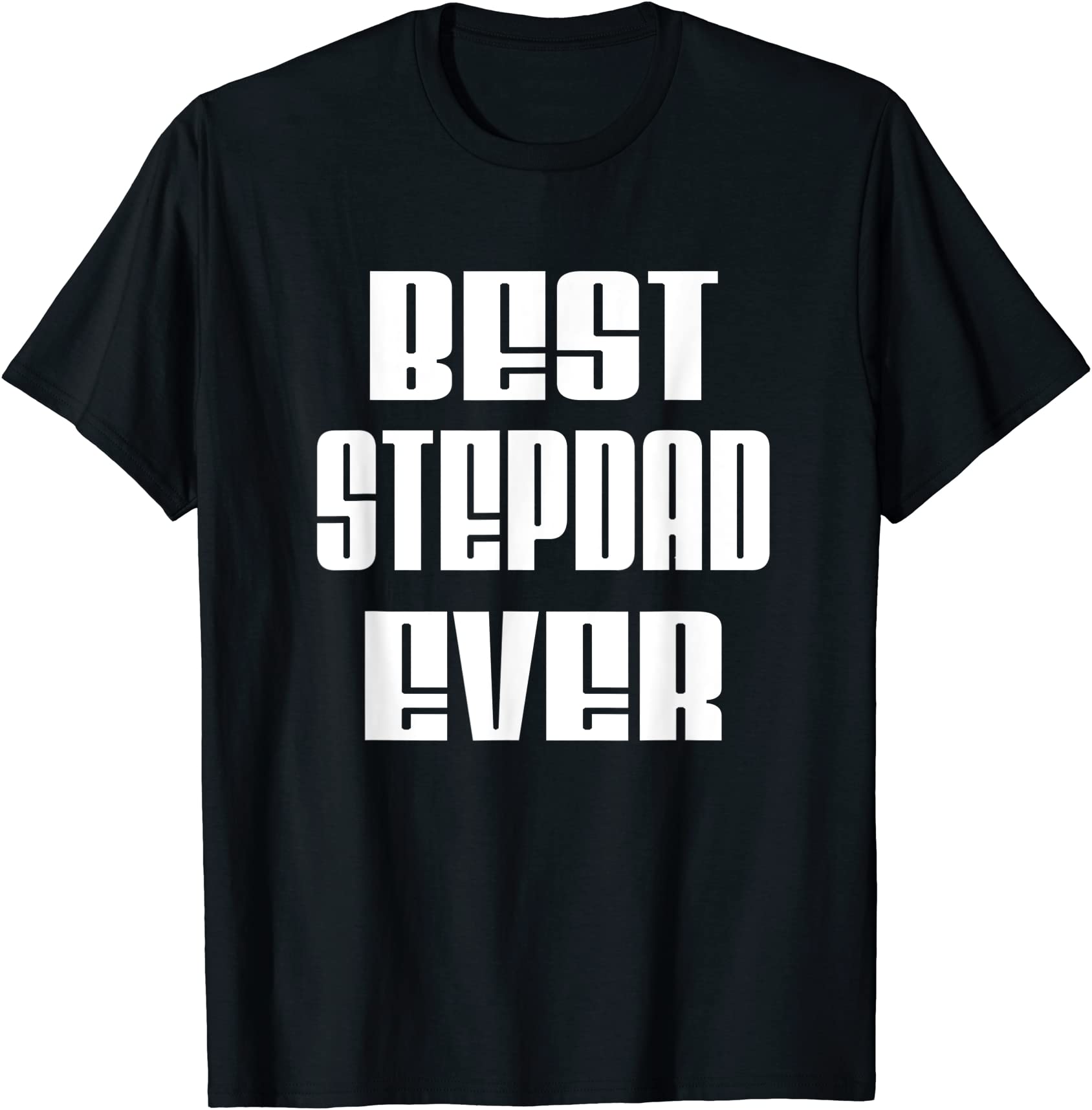 mens best stepdad ever father39s day step dad t shirt men - Buy t-shirt ...