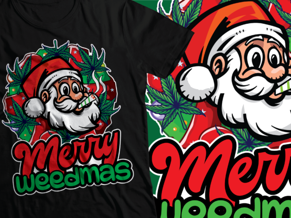 Merry weedmas christmas t-shirt design | t-shirt design weed smoking santa