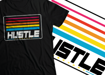 hustle everyday retro style design