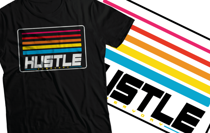 hustle everyday retro style design