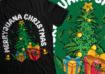 marijuana Christmas marijuana Weed Marijuana Christmas T-shirt