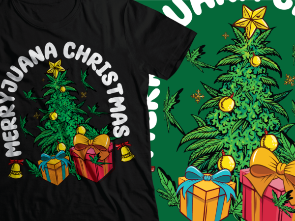 Marijuana christmas marijuana weed marijuana christmas t-shirt