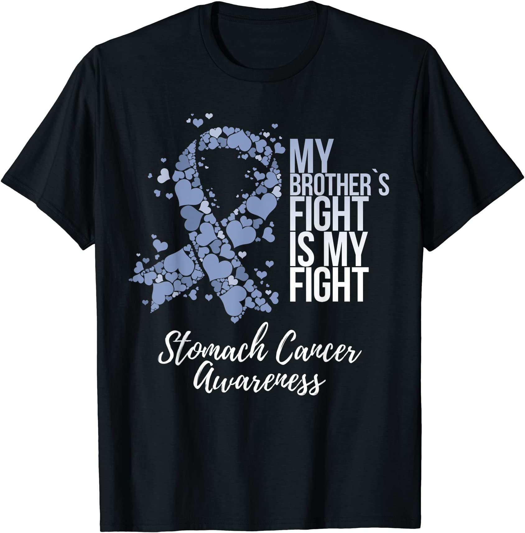 my brothers fight is my fight stomach cancer awareness t shirt men ...
