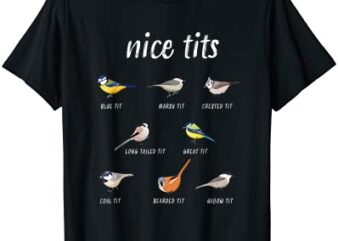 nice tits funny bird watching christmas gift birder men dad t shirt men