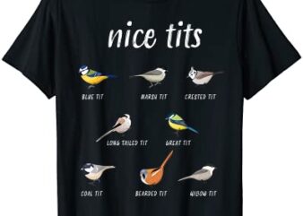 nice tits funny bird watching gift birder men dad t shirt men
