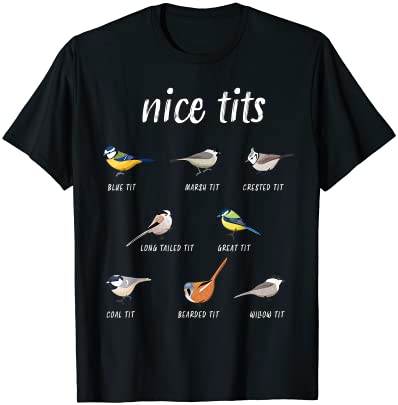 Nice tits funny bird watching gift birder men dad t shirt men