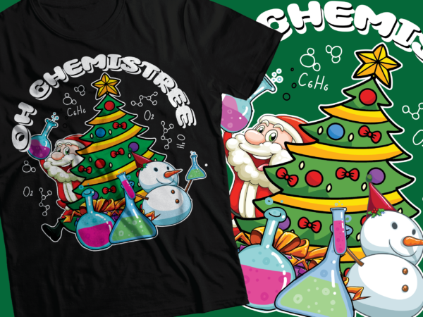Oh chemistree t-shirt design chemistry t-shirt design ,t-shirts for christmas