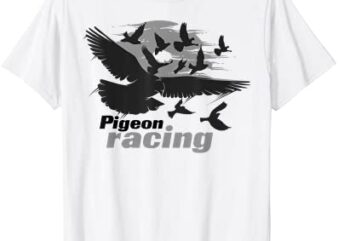 pigeon racing shirt classic bird racers39 t shirt gift men