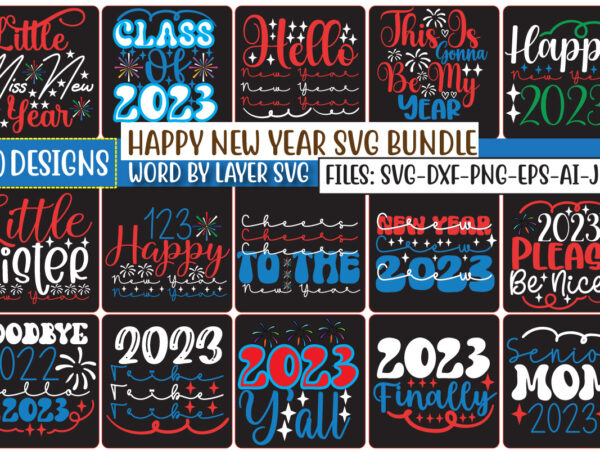 Happy new year svg bundle graphic t shirt