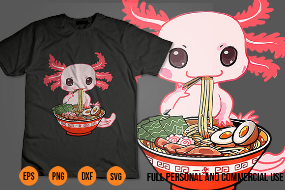 Kawaii axolotl anime axolotl eating ramen noodles anime tees design