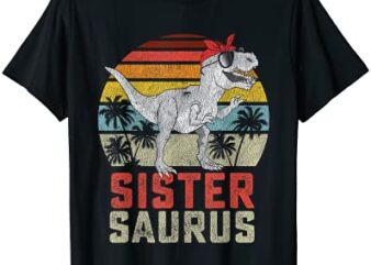 sistersaurus t rex dinosaur sister saurus family matching t shirt men