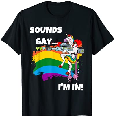 Sounds gay i39m in t shirt funny pride unicorn rainbow shirt t shirt men