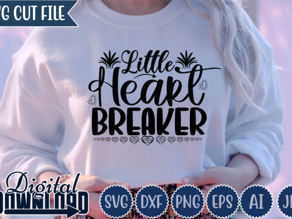 Little heart breaker,valentine ,valentine svg,valentine t-shirt,valentine svg design, kids valentine svg bundle, valentine’s day svg, love svg, heart svg, be mine svg, my first valentine’s day,anti valentine png bundle, valentine