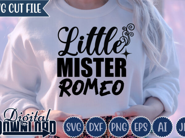 Little mister romeo,valentine ,valentine svg,valentine t-shirt,valentine svg design, kids valentine svg bundle, valentine’s day svg, love svg, heart svg, be mine svg, my first valentine’s day,anti valentine png bundle, valentine