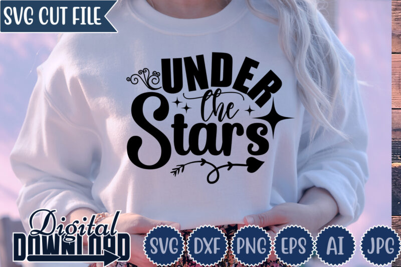 Under The Stars,Valentine ,Valentine svg, Valentine t-shirt,Valentine SVG Design, Kids Valentine svg Bundle, Valentine's Day svg, Love svg, Heart svg, Be mine svg, My first valentine's day,Anti Valentine PNG Bundle,