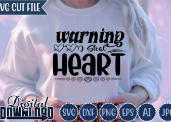Warning I Steal Heart, Valentine ,Valentine svg, Valentine t-shirt,Valentine SVG Design, Kids Valentine svg Bundle, Valentine’s Day svg, Love svg, Heart svg, Be mine svg, My first valentine’s day,Anti Valentine