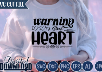 Warning i steal heart, valentine ,valentine svg, valentine t-shirt,valentine svg design, kids valentine svg bundle, valentine's day svg, love svg, heart svg, be mine svg, my first valentine's day,anti valentine