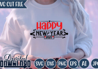 Happy New Year 2023,Happy New Year Shirt ,New Years Shirt, Funny New Year Tee, Happy New Year T-shirt, New Year Gift H114,Happy New Year Shirt ,New Years Shirt, Funny New