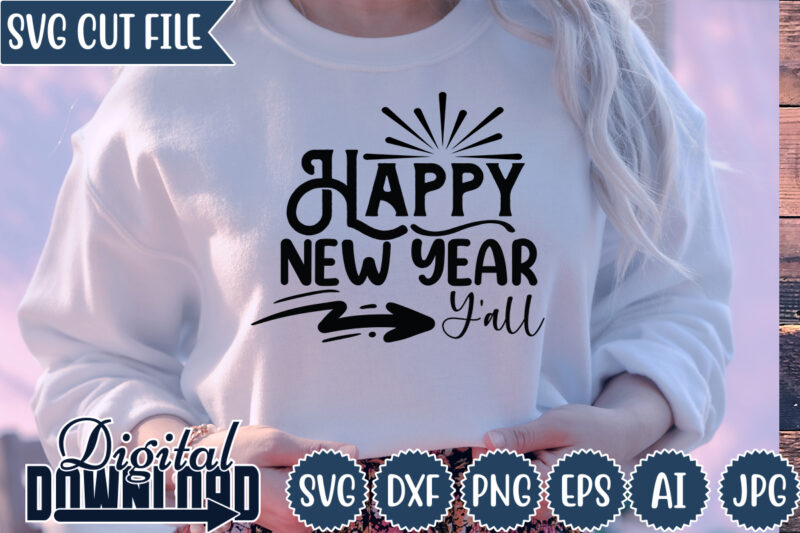 Happy-New-Year-Yall,Happy New Year 2023,Happy New Year Shirt ,New Years Shirt, Funny New Year Tee, Happy New Year T-shirt, New Year Gift H114,Happy New Year Shirt ,New Years Shirt, Funny New