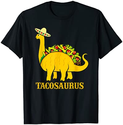 Tacosaurus cinco de mayo shirt funny taco dinosaur gift t shirt men