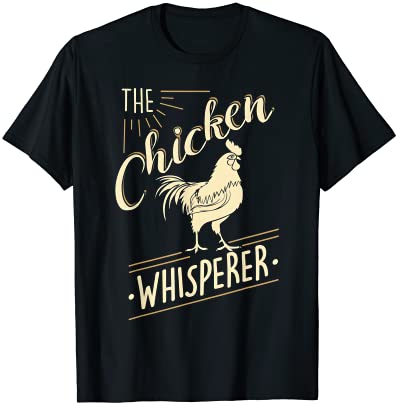 the chicken whisperer funny chicken lover farming t shirt men - Buy t ...