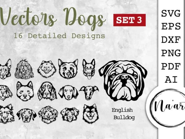 Vectors dogs, 16 detailed svg, pet portrait set 3 t shirt vector art