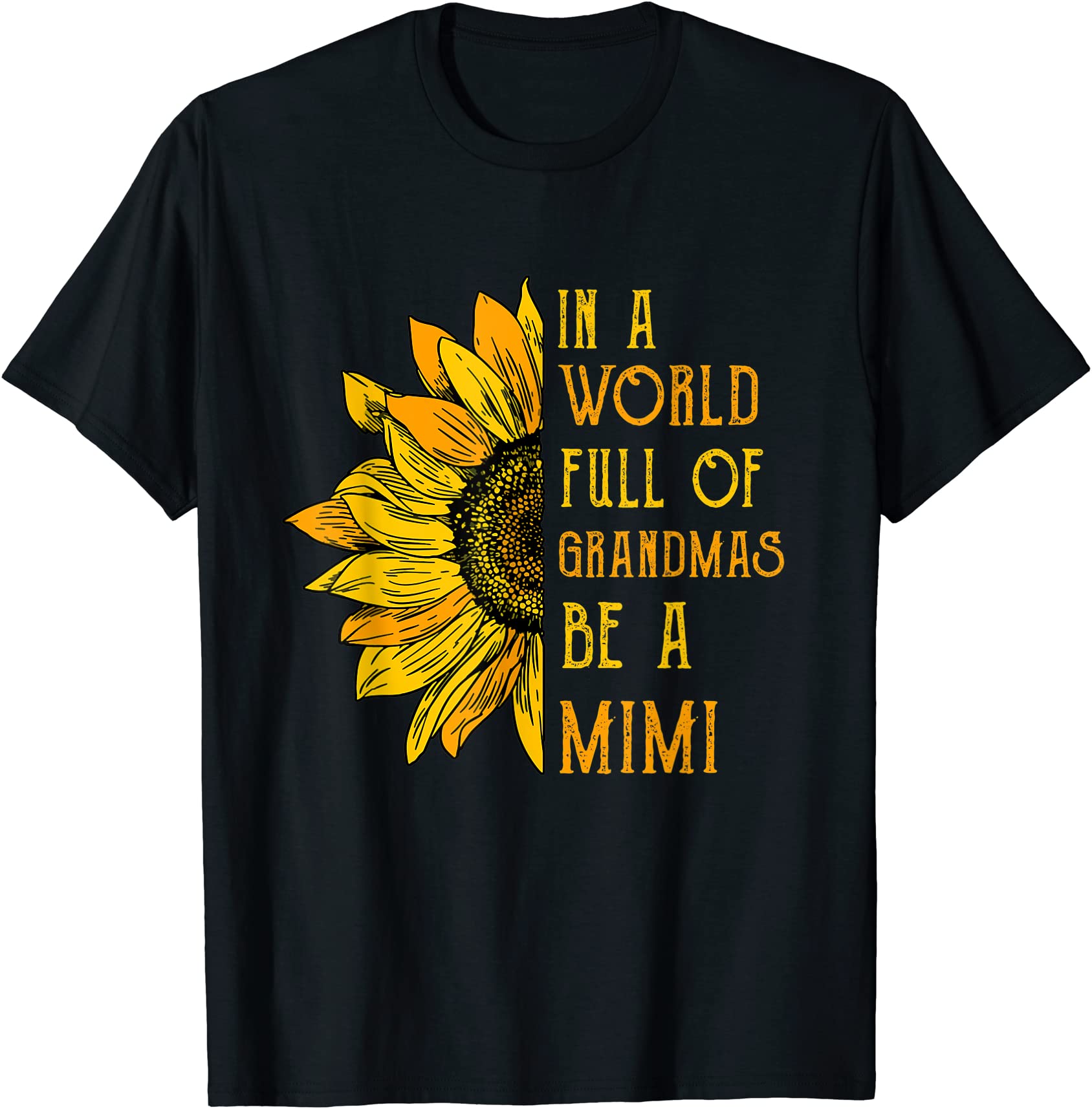 vintage sunflower in a world full of grandmas be a mimi t shirt men ...