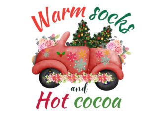 warm socks and hot cocoa Sublimation best t-shirt design