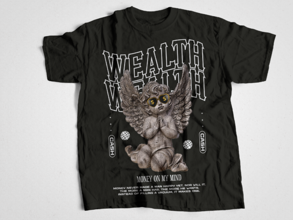 Wealth trendy streetwear t shirt design and typography | urban streetwear t-shirt design bundle, urban streetstyle, pop culture, urban clothing, t-shirt print design, shirt design, retro design
