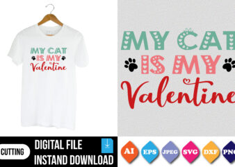 my cat is my valentine shirt t shirt designs for sale