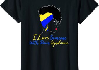 womens i love someone with down syndrome african american mom t shirt women