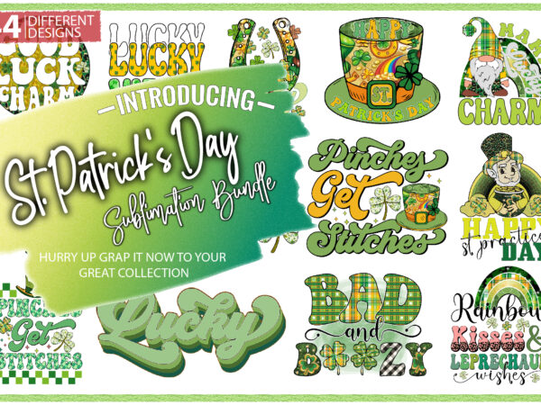 Big st. patrick’s day sublimation/44 design