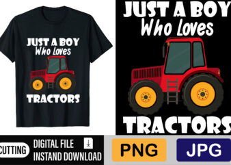 Just A Boy Who Loves Tractor