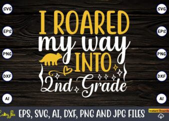 I roared my way into 2nd grade,Dinosaur, png, svg,Dinosaur svg Bundle, Birthday Pack, Jurassic park, kids dinosaur svg, Dinosaur Bundle svg,png, svg,Dinosaur SVG, Dinosaurs Clipart, Baby Dinosaur Svg, Jurassic Clipart,