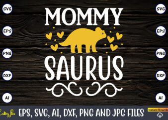 Mommy saurus,Dinosaur, png, svg,Dinosaur svg Bundle, Birthday Pack, Jurassic park, kids dinosaur svg, Dinosaur Bundle svg,png, svg,Dinosaur SVG, Dinosaurs Clipart, Baby Dinosaur Svg, Jurassic Clipart, Dinosaur Bundle svg for Cricut,