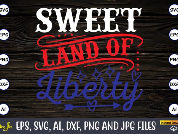 Sweet land of liberty,memorial day,memorial day svg bundle,svg,happy memorial day, memorial day t-shirt,memorial day svg, memorial day svg vector,memorial day vector, memorial day design, t-shirt, t-shirt design,memorial day game bundle,