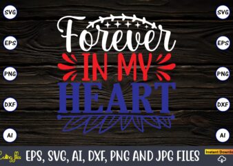 Forever in my heart,Memorial day,memorial day svg bundle,svg,happy memorial day, memorial day t-shirt,memorial day svg, memorial day svg vector,memorial day vector, memorial day design, t-shirt, t-shirt design,Memorial Day Game Bundle, Printable Family Games, Virtual Party Games, Games for kids, Games for Adults, Memorial Day Activity, Senior Games,Memorial Day SVG Bundle, Patriotic svg, American soldier svg, Military svg, Veteran quotes, army svg bundle, Memorial Day printable, USA svg,Memorial Day SVG Bundle, Usa signs svg, Patriotic svg Quotes, Army svg dxf, Veteran Day svg dxf, America svg quotes, Soldiers svg quotes,Memorial Day Never Forget, Happy Memorial Day American Flag Png, USA Flag PNG, Memorial, 4th of July, Patriotic Design, Memorial Day Png,Memorial Day USA, Happy Memorial Day American Flag Png, USA Flag PNG, Memorial, 4th of July, Patriotic Design, Memorial Day Png,Memorial day svg,American Mama svg, Messy bun with american flag,Sunflower USA flag,Patriotic Highland cow,Cow svg, USA flag themed,soldiers