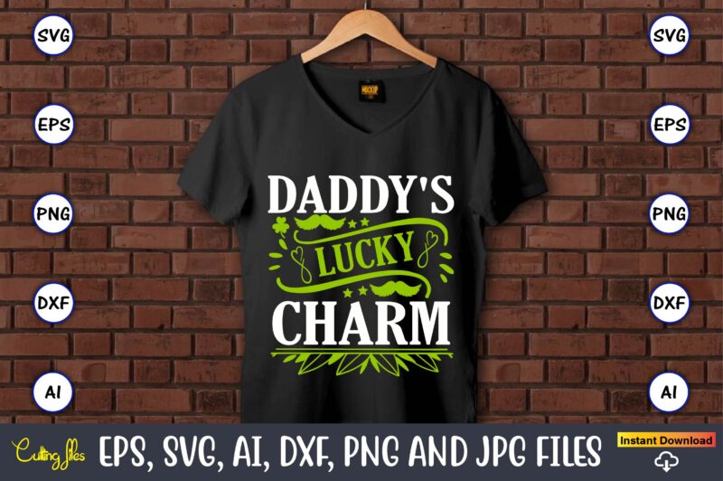 Daddy’s lucky charm,Daddy’s lucky charm