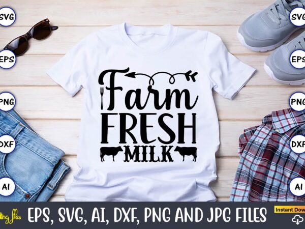 Farm fresh milk,cooking,cooking t-shirt,cooking design,cooking t-shirt bundle,cooking crocodile t-shirt, cute crocodile design tee, men alligator design shirt, men’s cooking crocodile t-shirt, christmas gift,kitchen svg, kitchen svg bundle, kitchen cut file,