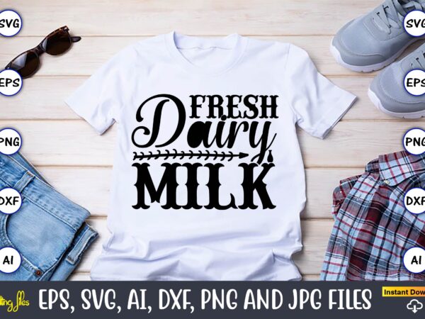 Fresh dairy milk,cooking,cooking t-shirt,cooking design,cooking t-shirt bundle,cooking crocodile t-shirt, cute crocodile design tee, men alligator design shirt, men’s cooking crocodile t-shirt, christmas gift,kitchen svg, kitchen svg bundle, kitchen cut file,