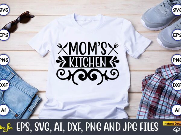Mom’s kitchen,cooking,cooking t-shirt,cooking design,cooking t-shirt bundle,cooking crocodile t-shirt, cute crocodile design tee, men alligator design shirt, men’s cooking crocodile t-shirt, christmas gift,kitchen svg, kitchen svg bundle, kitchen cut file, baking